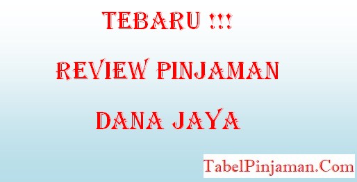 TERBARU! Dana Jaya APK Review Pinjol 2023