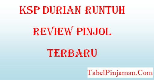 Durian Runtuh APK, Review Pinjol Terbaru 2022
