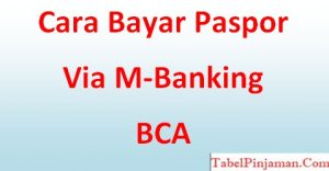 Bayar Paspor Via BCA