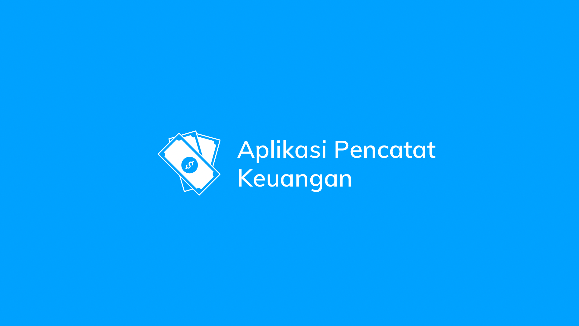 11 Aplikasi Pencatat Keuangan Terbaik (Pribadi & Usaha)