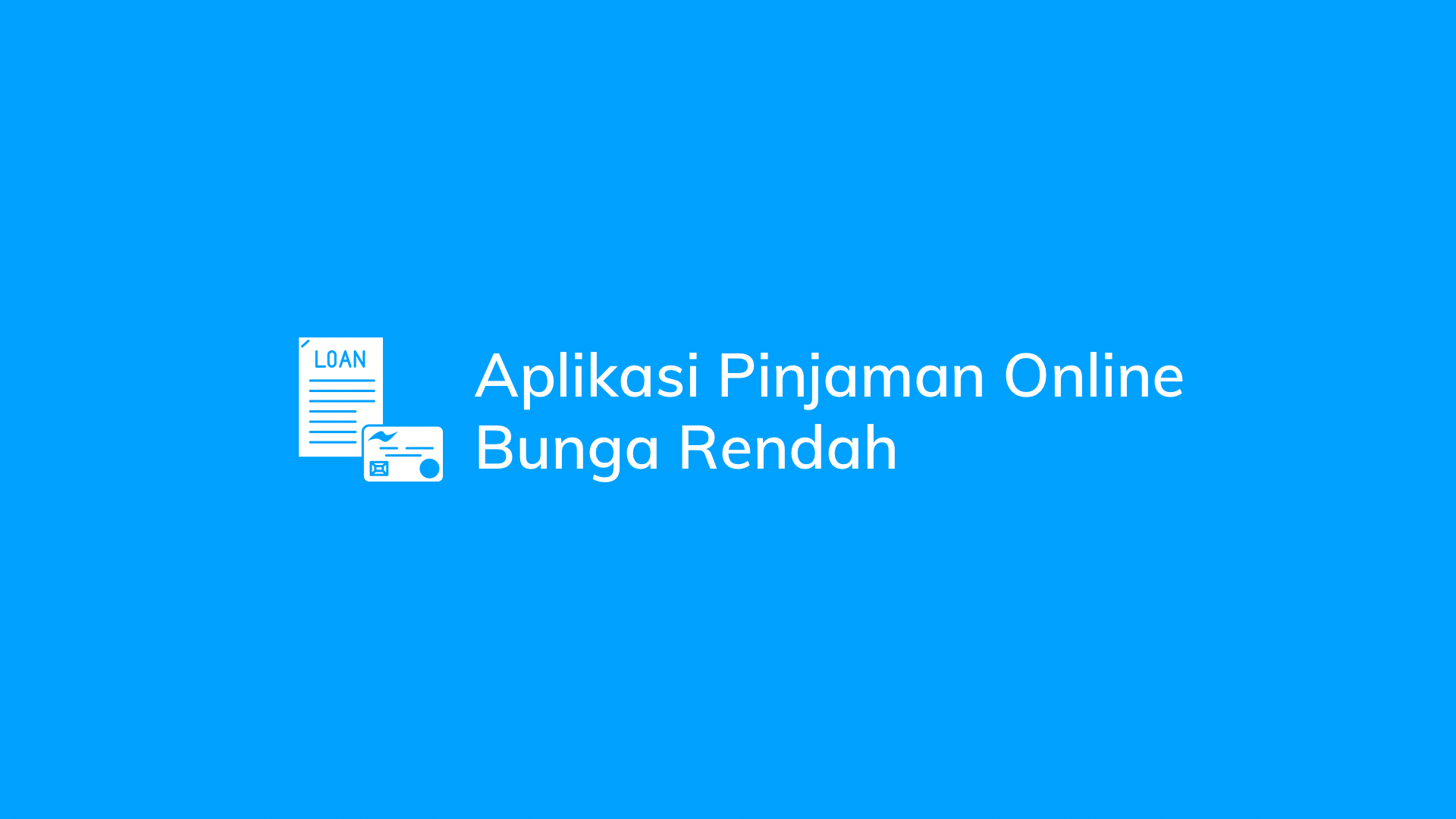 11 Aplikasi Pinjaman Online Bunga Rendah Tenor Panjang